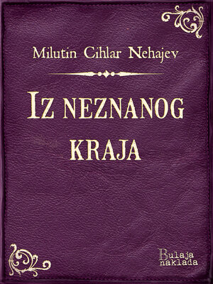 cover image of Iz neznanog kraja